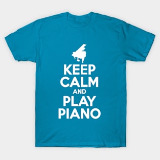 Keep Calm And Play Piano T-Shirt